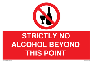 STRICTLY NO ALCOHOL BEYOND THIS POINT